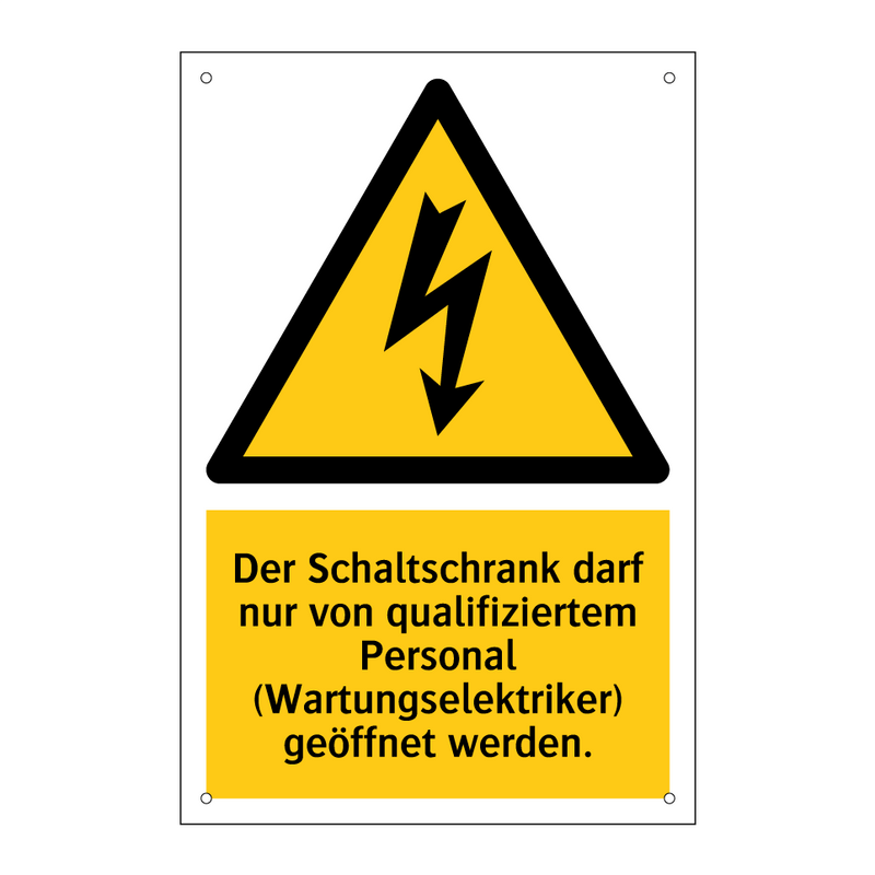 Der Schaltschrank darf nur von qualifiziertem Personal (Wartungselektriker) geöffnet werden.