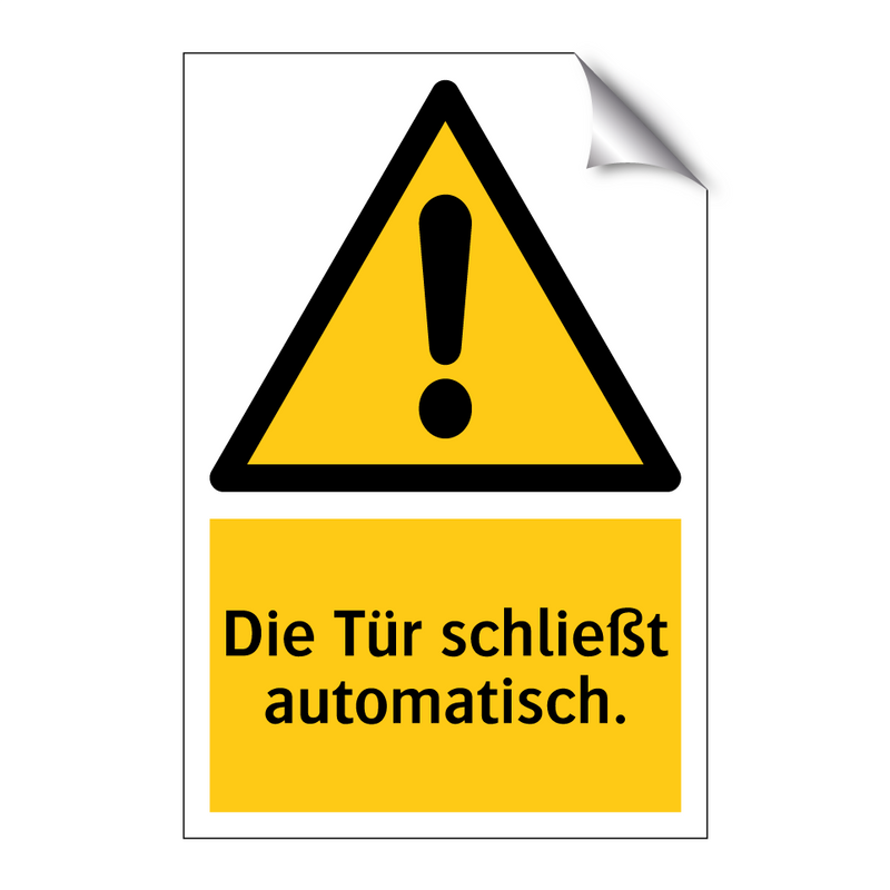 Die Tür schließt automatisch.