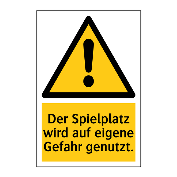 Der Spielplatz wird auf eigene Gefahr genutzt.