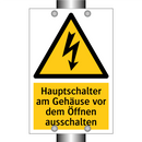 Hauptschalter am Gehäuse vor dem Öffnen ausschalten