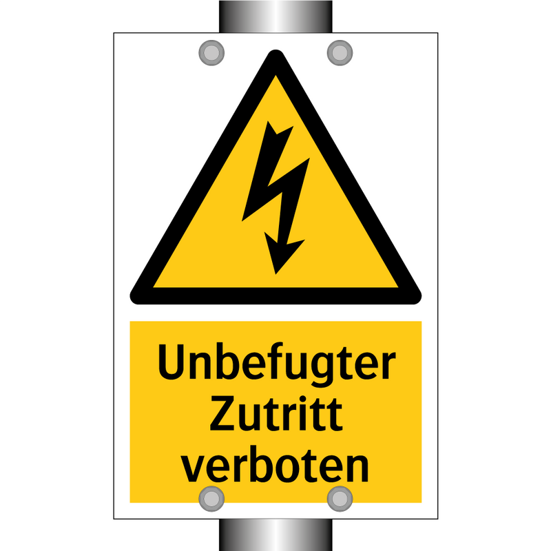 Unbefugter Zutritt verboten