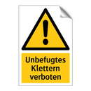 Unbefugtes Klettern verboten