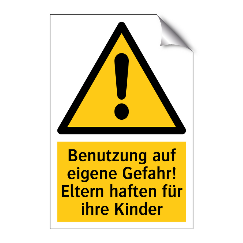 Benutzung auf eigene Gefahr! Eltern haften für ihre Kinder