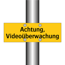 Achtung, Videoüberwachung