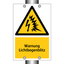 Warnung Lichtbogenblitz