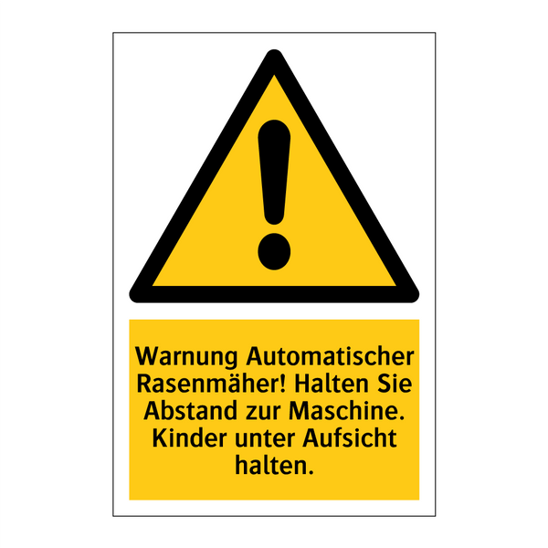 Warnung Automatischer Rasenmäher! Halten Sie Abstand zur Maschine. Kinder unter Aufsicht halten.