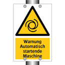 Warnung Automatisch startende Maschine