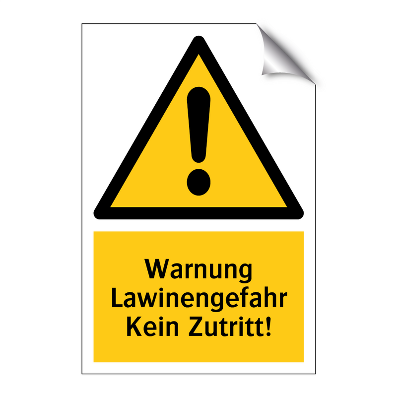 Warnung Lawinengefahr Kein Zutritt!