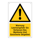 Warnung Lawinengefahr Sie Verlassen Das Markierte Und Gesicherte Skigebiet