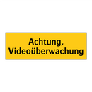 Achtung, Videoüberwachung