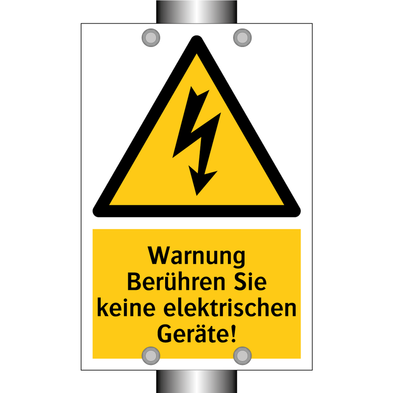 Warnung Berühren Sie keine elektrischen Geräte!