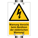 Warnung Vorsicht beim Berühren der elektrischen Warnung!