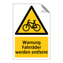 Warnung Fahrräder werden entfernt