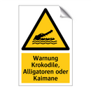Warnung Krokodile, Alligatoren oder Kaimane