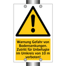 Warnung Gefahr von Bodensenkungen. Zutritt für Unbefugte im Umkreis von 10 m verboten!