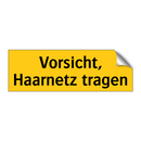 Vorsicht, Haarnetz tragen