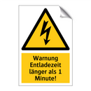 Warnung Entladezeit länger als 1 Minute!