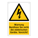 Warnung Berühren Sie nicht die elektrischen Geräte. Vorsicht!