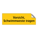 Vorsicht, Schwimmweste tragen