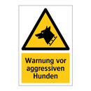 Warnung vor aggressiven Hunden