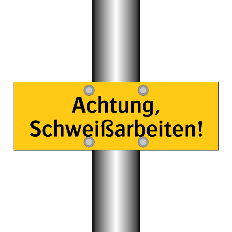 Achtung, Schweißarbeiten!