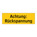 Achtung: Rückspannung