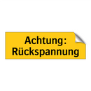 Achtung: Rückspannung