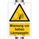 Warnung vor hohen Lärmpegeln