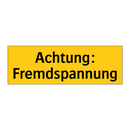Achtung: Fremdspannung