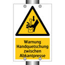 Warnung Handquetschung zwischen Abkantpresse