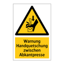 Warnung Handquetschung zwischen Abkantpresse