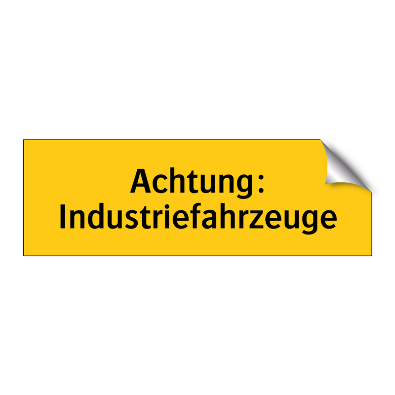 Achtung: Industriefahrzeuge