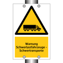 Warnung Schwerlastfahrzeuge - Schwertransporte