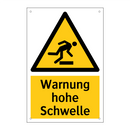 Warnung hohe Schwelle