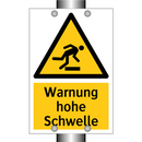 Warnung hohe Schwelle