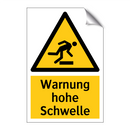 Warnung hohe Schwelle