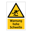 Warnung hohe Schwelle