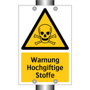 Warnung Hochgiftige Stoffe