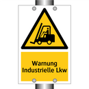 Warnung Industrielle Lkw