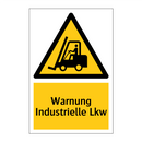 Warnung Industrielle Lkw