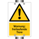 Warnung: freilaufende Tiere