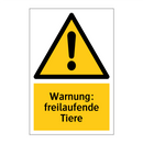 Warnung: freilaufende Tiere