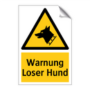 Warnung Loser Hund