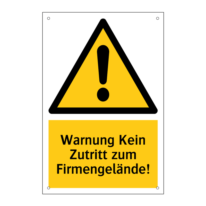 Warnung Kein Zutritt zum Firmengelände!
