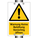 Warnung Keine Belüftung Vorsichtig öffnen