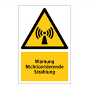 Warnung Nichtionisierende Strahlung