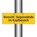 Vorsicht: Gegenstände im Kopfbereich