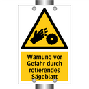 Warnung vor Gefahr durch rotierendes Sägeblatt