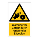 Warnung vor Gefahr durch rotierendes Sägeblatt