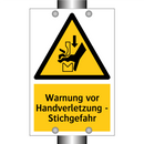 Warnung vor Handverletzung - Stichgefahr